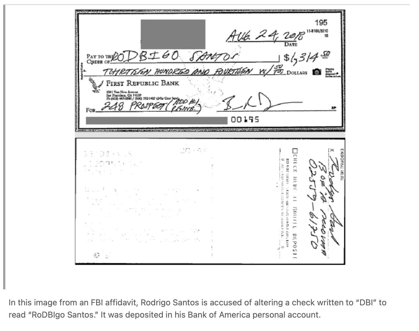 In this image from an FBI affidavit, Rodrigo Santos is accused of altering a check written to “DBI” to read “RoDBIgo Santos.” It was deposited in his Bank of America personal account.