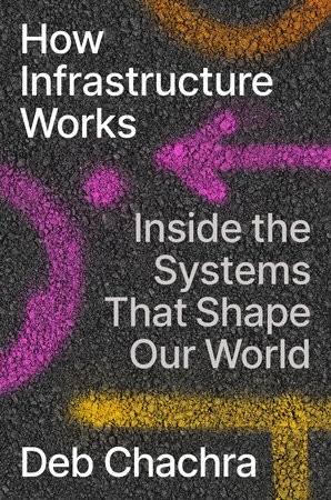 The hardback cover of “How Infrastructure Works: Inside the systems that shape our world.”, by Deb Chachra, as I read it. White Helvetica-lookin’ title, subtitle, and author name in equal large sizes and weights over black asphalt spray painted with circles and arrows in orange, pink, and yellow. That infrastructure / utility workers paint the ground in specific colors in the U.S. is actually detailed in the book, so this is one of those rare cases where the cover artist read the book and wasn’t overruled by the publisher to do some other stupid thing instead. Huzzah!