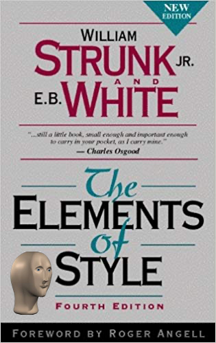 strunk & white "elements of style" with the stonks meme man on it